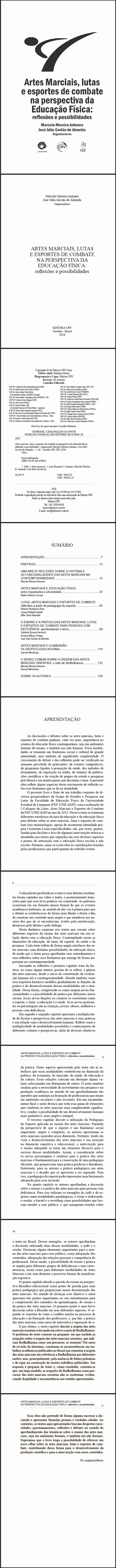 ARTES MARCIAIS, LUTAS E ESPORTES DE COMBATE NA PERSPECTIVA DA EDUCAÇÃO FÍSICA:<br>reflexões e possibilidades